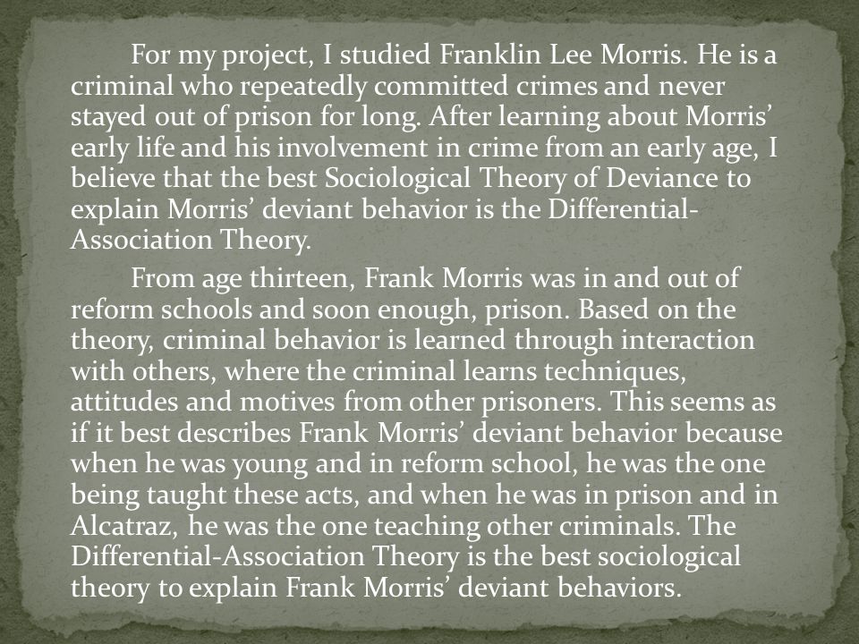 For my project, I studied Franklin Lee Morris.