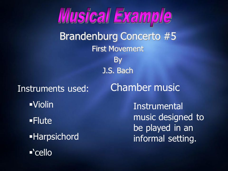 Brandenburg Concerto #5 First Movement By J.S. Bach Brandenburg Concerto #5 First Movement By J.S.