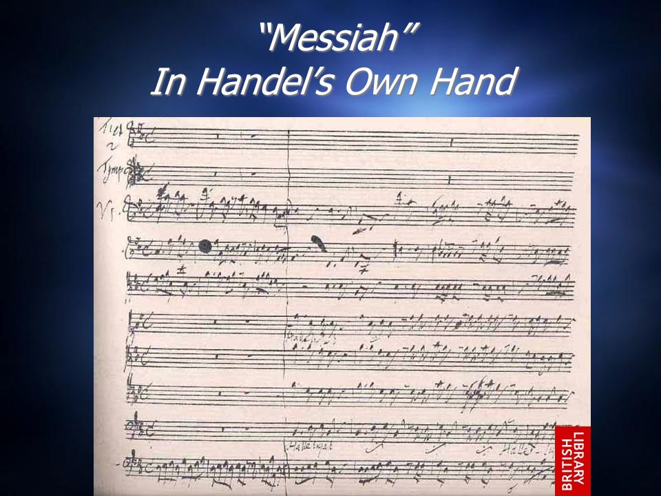 Messiah In Handel’s Own Hand