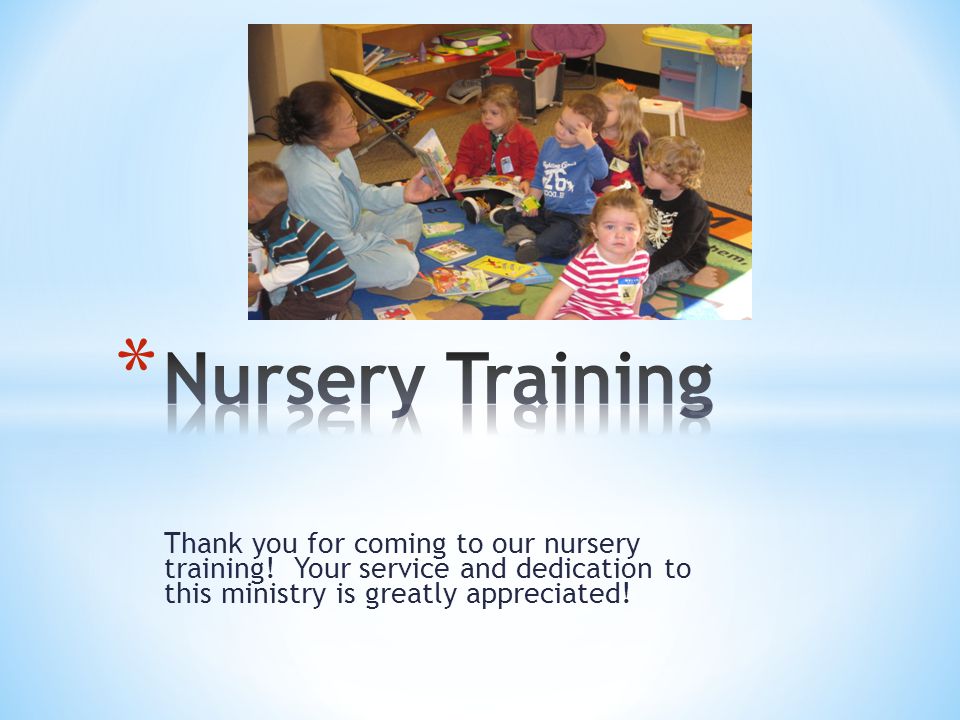 Thank you for coming to our nursery training.