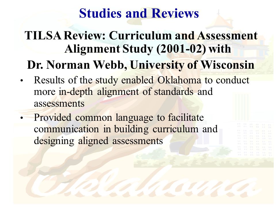 Studies and Reviews TILSA Review: Curriculum and Assessment Alignment Study ( ) with Dr.