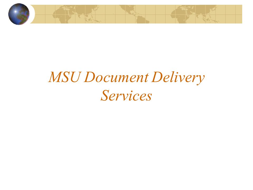 MSU Document Delivery Services