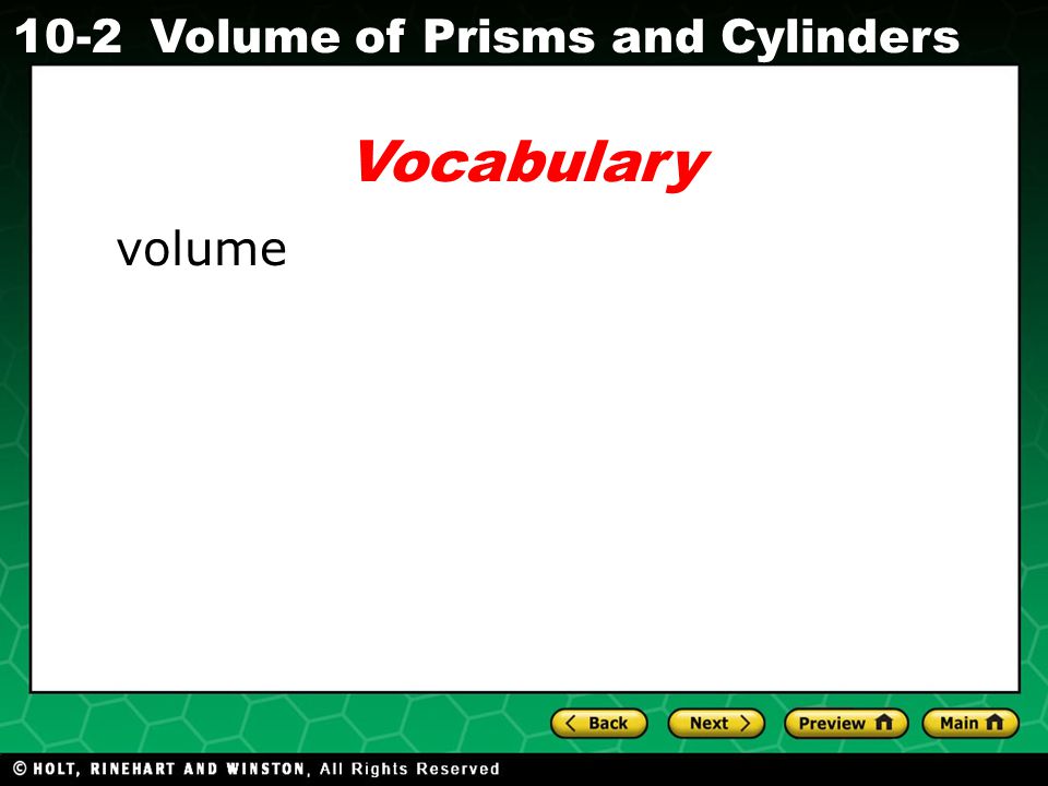 Holt CA Course Volume of Prisms and Cylinders Vocabulary volume