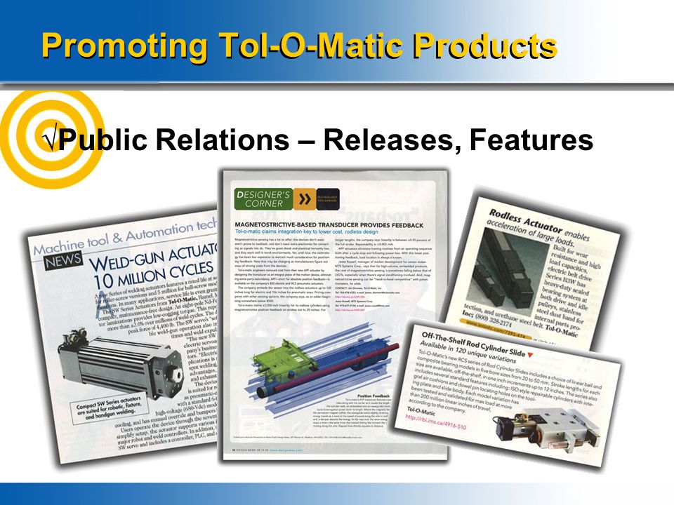 Promoting Tol-O-Matic Products √Public Relations – Releases, Features