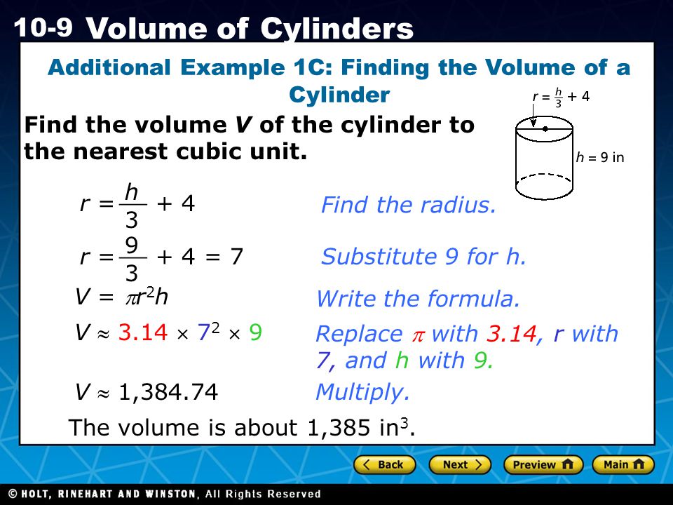 Holt CA Course Volume of Cylinders Additional Example 1C: Finding the Volume of a Cylinder Find the radius.