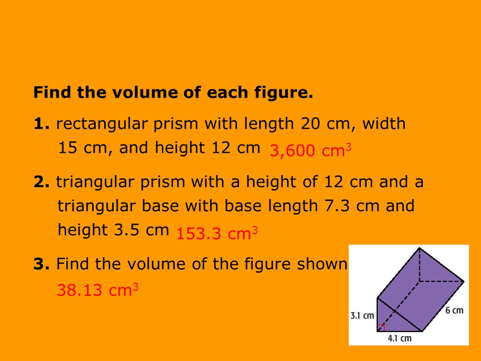 Find the volume of each figure. 1.