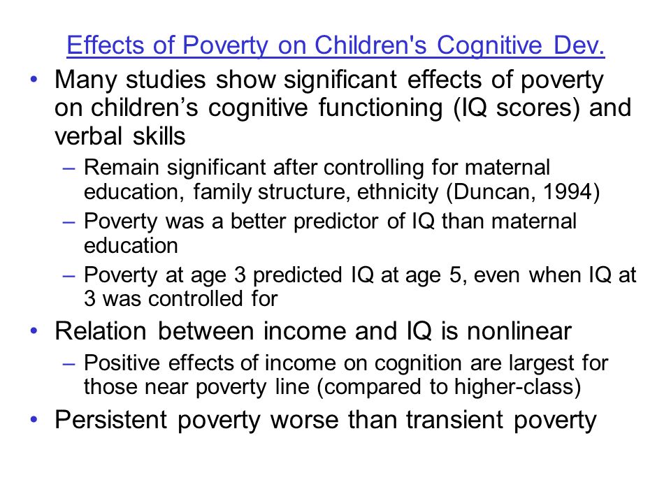 Effects of Poverty on Children s Cognitive Dev.