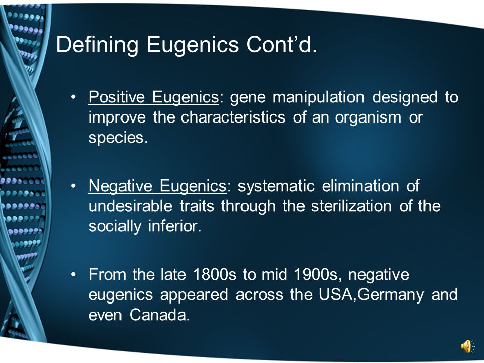 Defining Eugenics Originally, the idea of eugenics, well born , was introduced in the 1880s by Sir Francis Galton.