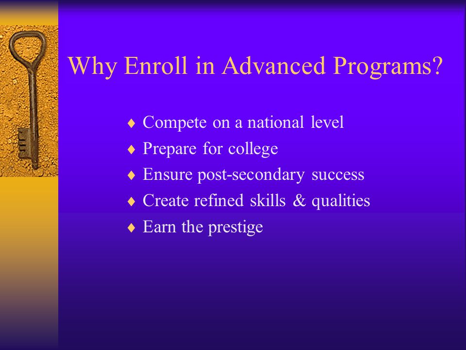 Why Enroll in Advanced Programs.