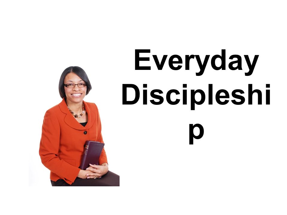 Everyday Discipleshi p
