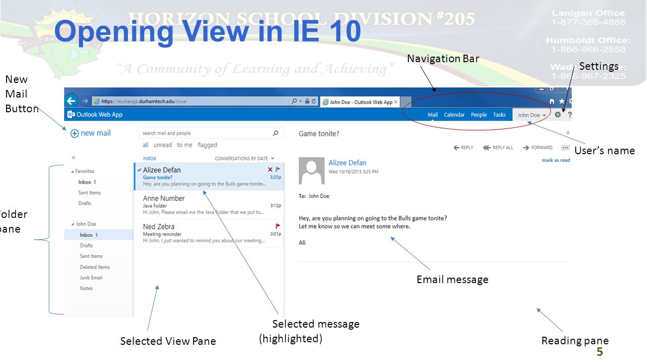 Opening View in IE 10 New Mail Button Folder pane Selected View Pane Selected message (highlighted) Navigation Bar User’s name Settings  message Reading pane 5