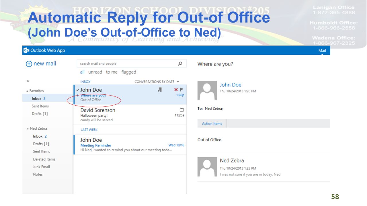 Automatic Reply for Out-of Office (John Doe’s Out-of-Office to Ned) 58