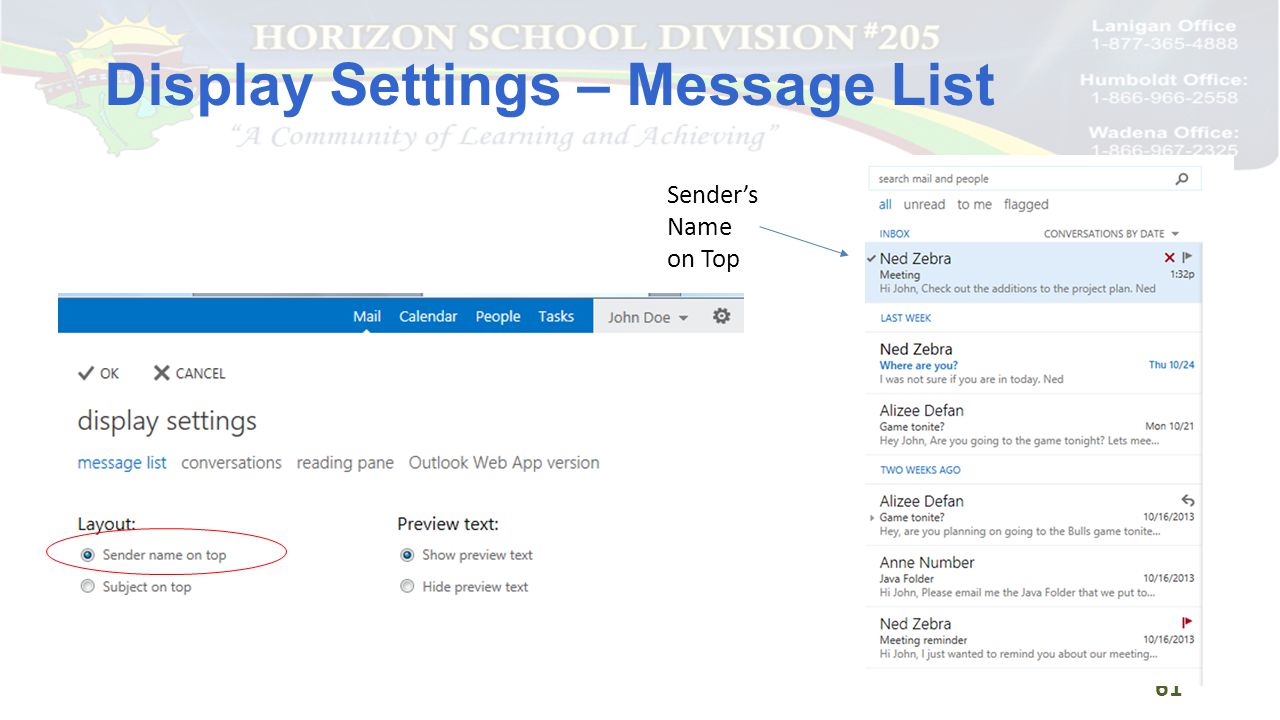 Display Settings – Message List 61 Sender’s Name on Top