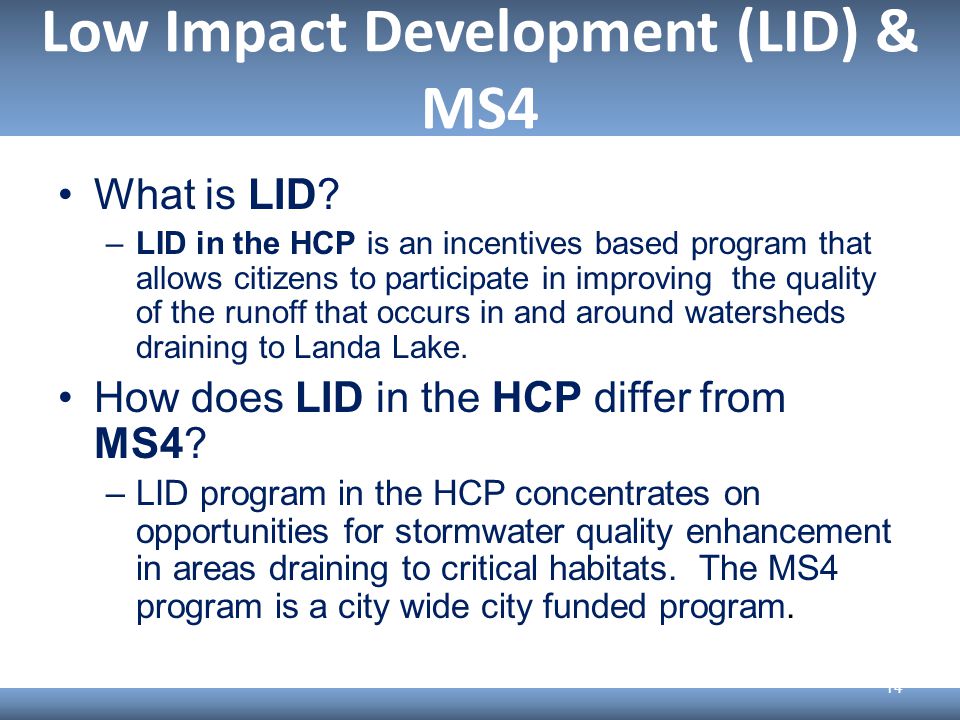 Low Impact Development (LID) & MS4 What is LID.
