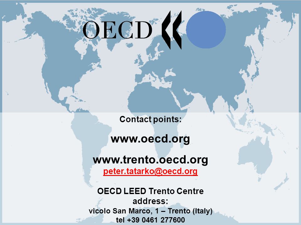 Cluster Conference May 30/ , Brno 15 Contact points:     OECD LEED Trento Centre address: vicolo San Marco, 1 – Trento (Italy) tel