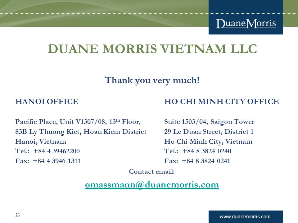 DUANE MORRIS VIETNAM LLC Thank you very much.