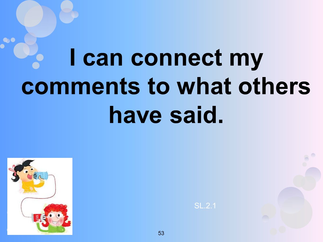I can connect my comments to what others have said. SL