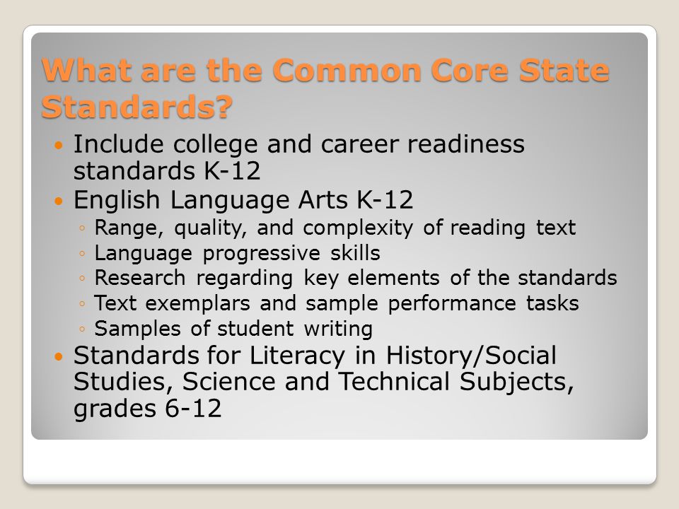 What are the Common Core State Standards.