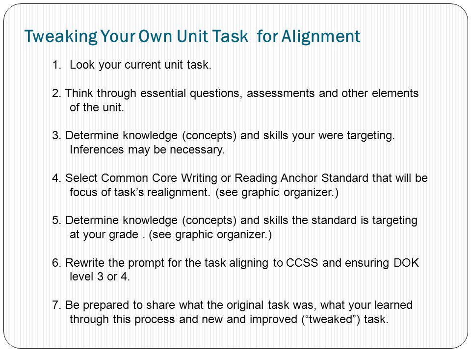 Tweaking Your Own Unit Task for Alignment 1.Look your current unit task.