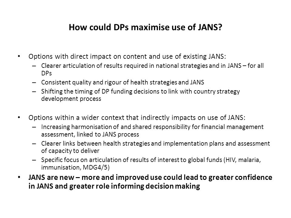 How could DPs maximise use of JANS.