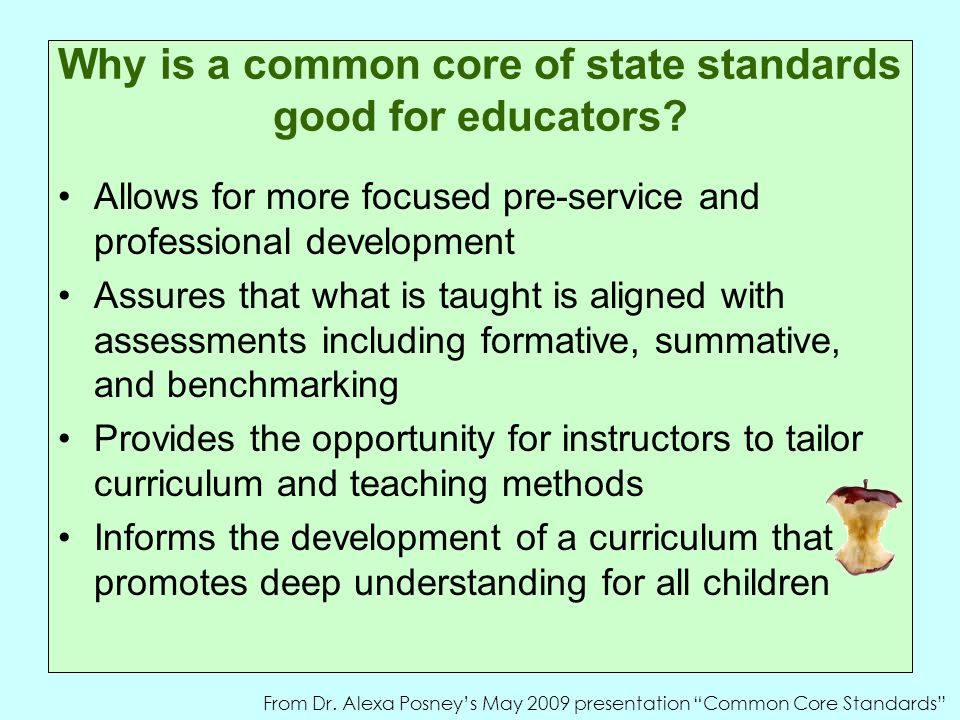 Why is a common core of state standards good for educators.