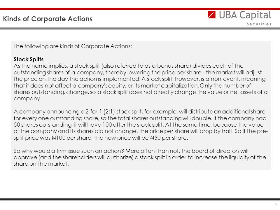 CORPORATE ACTIONS MAY Kinds of Corporate Action Stock Splits 2 Spin
