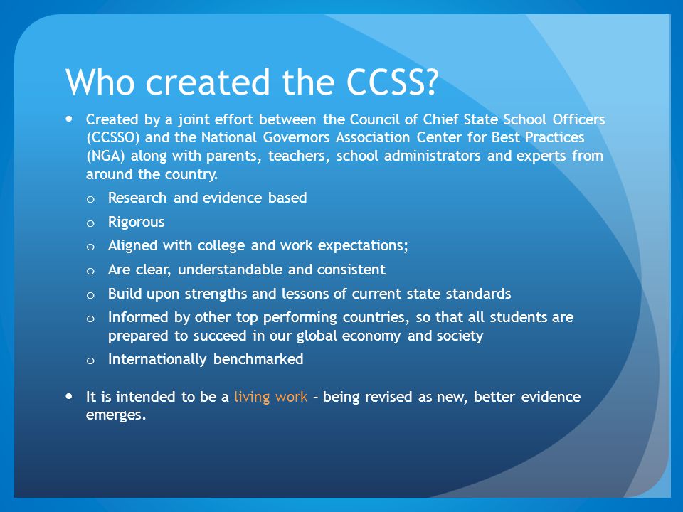 Who created the CCSS.
