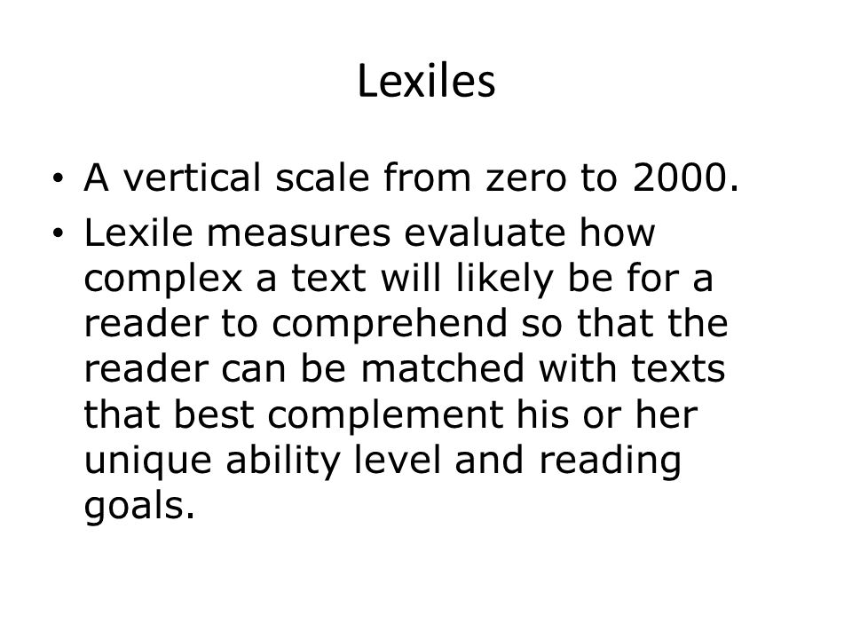 Lexiles A vertical scale from zero to 2000.