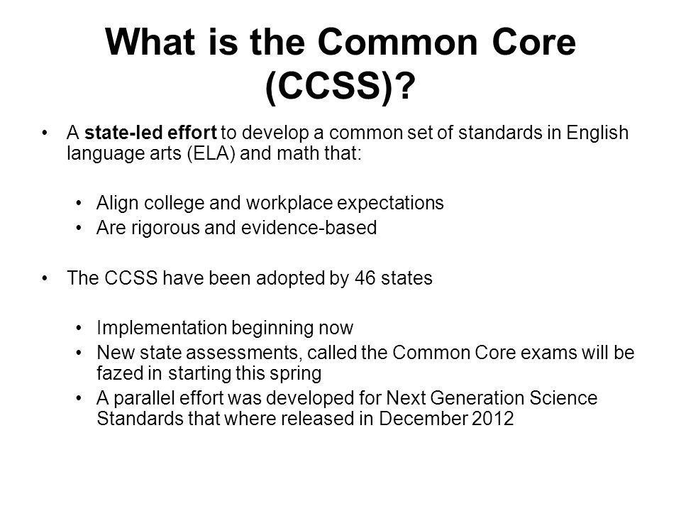 What is the Common Core (CCSS).
