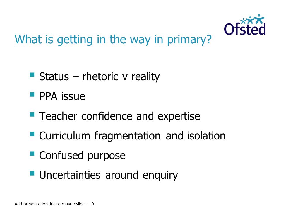 What is getting in the way in primary.