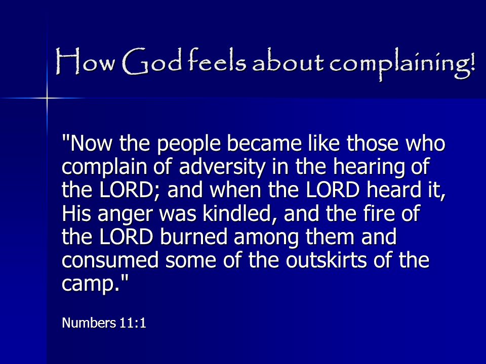 How God feels about complaining.
