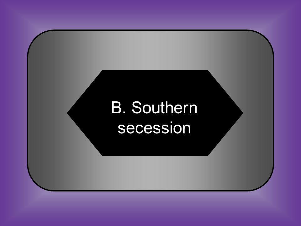 A:B: Foreign military conflict Southern secession #19 In 1860, Lincoln was aware of what conflict facing his new presidency.