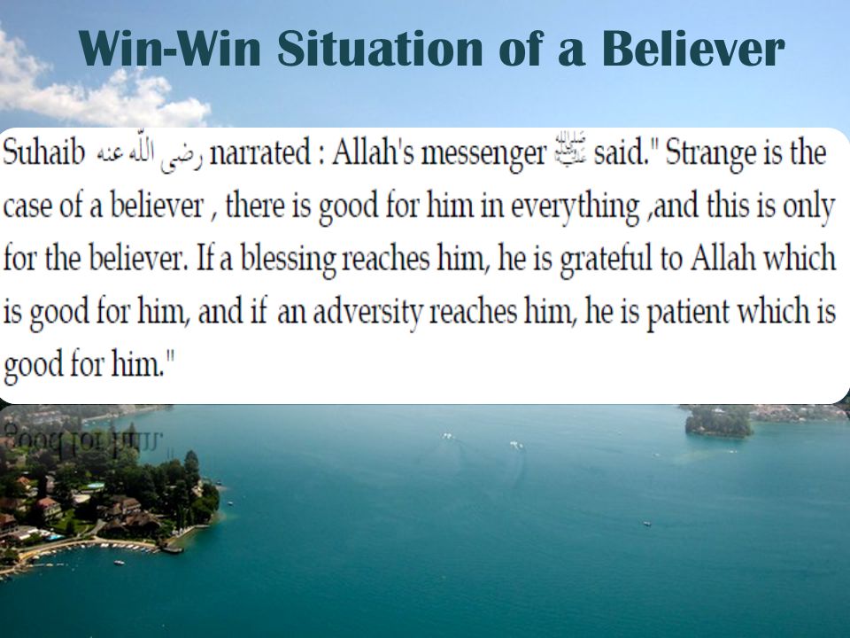 Win-Win Situation of a Believer