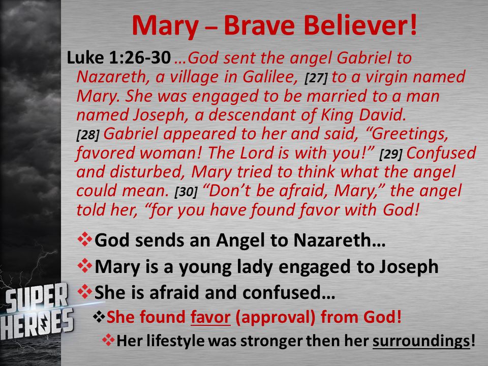 Mary – Brave Believer.