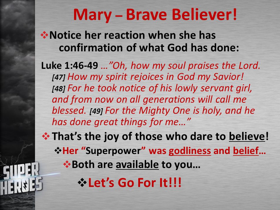 Mary – Brave Believer .