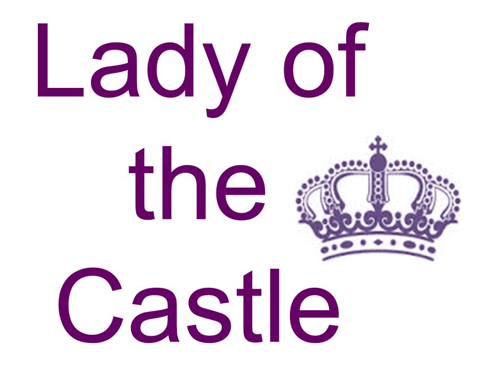 Lady of the Castle