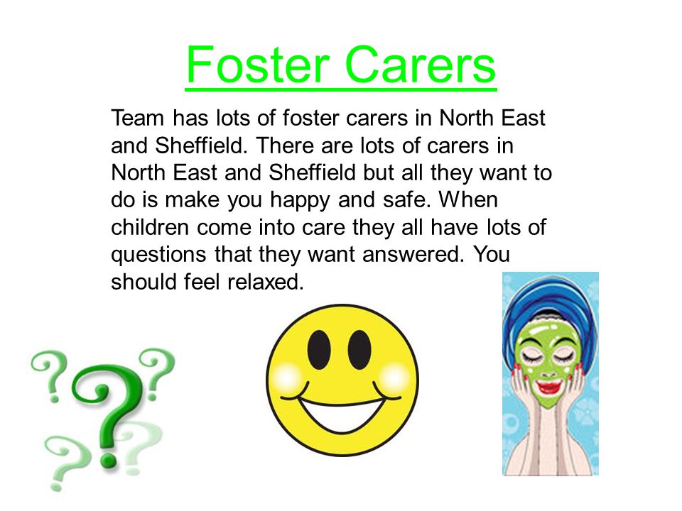 Foster Carers Team has lots of foster carers in North East and Sheffield.
