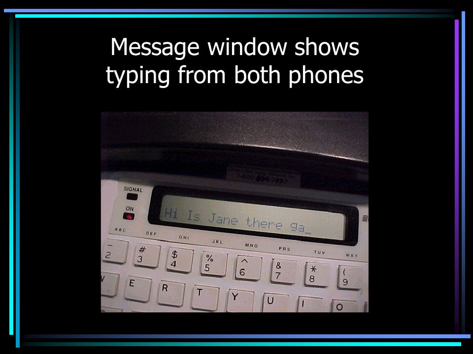 Message window shows typing from both phones