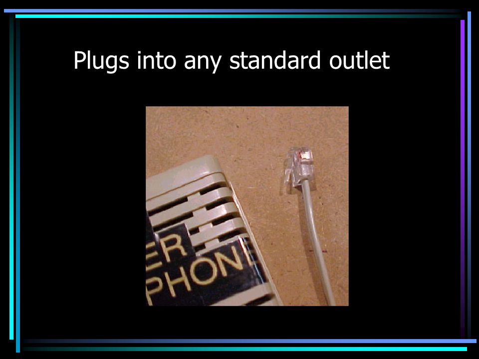 Plugs into any standard outlet