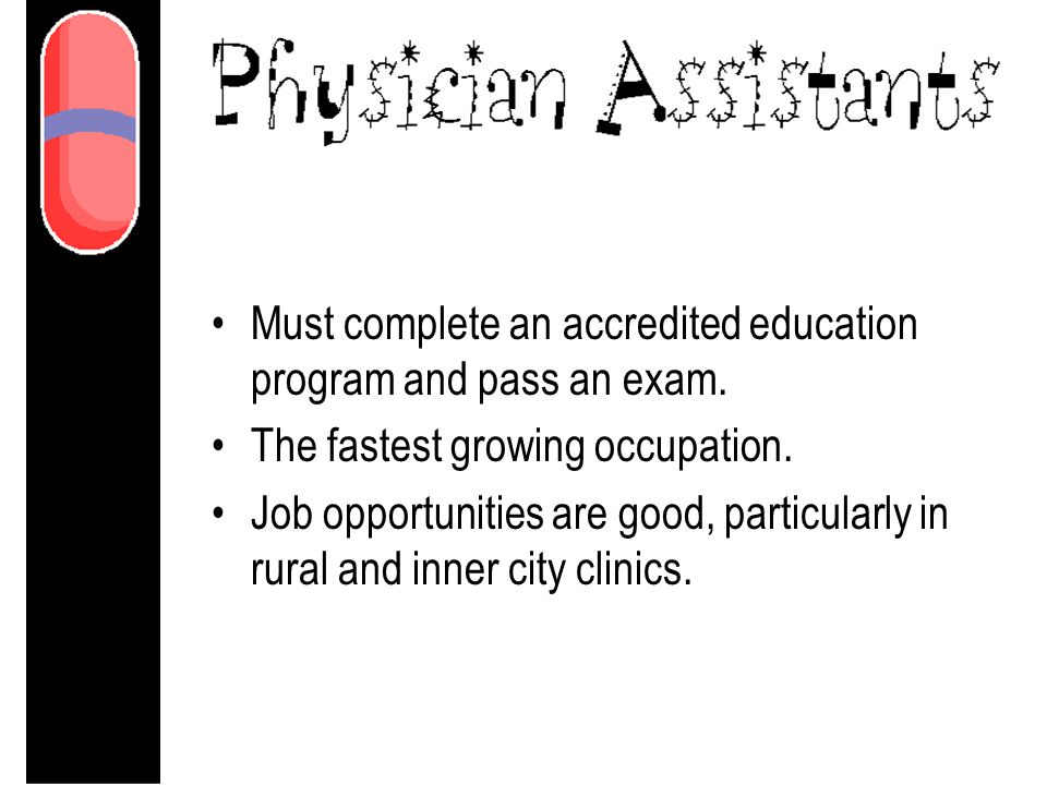 Must complete an accredited education program and pass an exam.