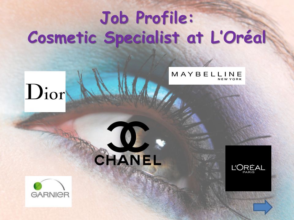 Job Profile: Cosmetic Specialist at L’Oréal