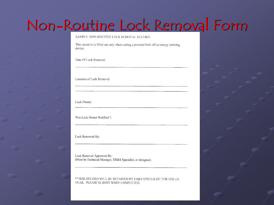 Non-Routine Lock Removal Form