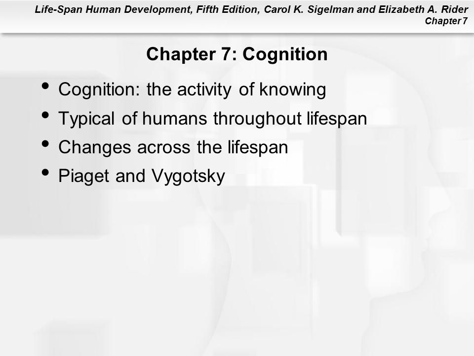 Life-Span Human Development, Fifth Edition, Carol K.