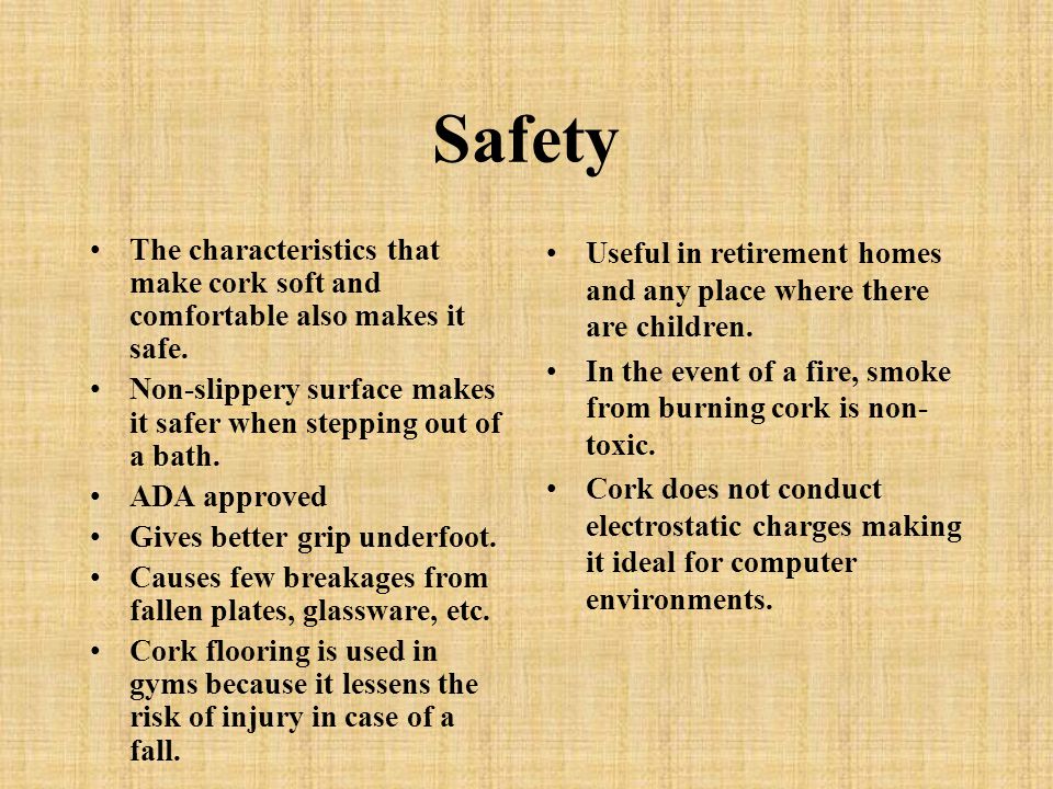 The Cork Forest Is An Eminently Renewable Resource Harvested Safety The Characteristics That Make Cork Soft And Comfortable Also Makes It Safe