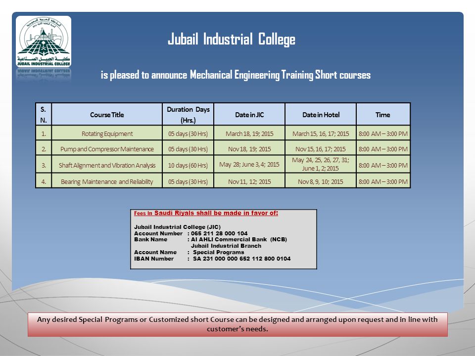 Jubail Industrial College is pleased to announce Mechanical Engineering Training Short courses S.