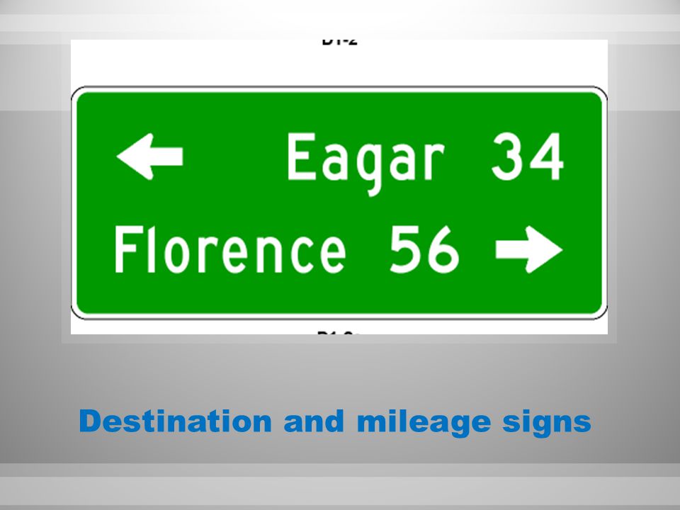 Destination and mileage signs