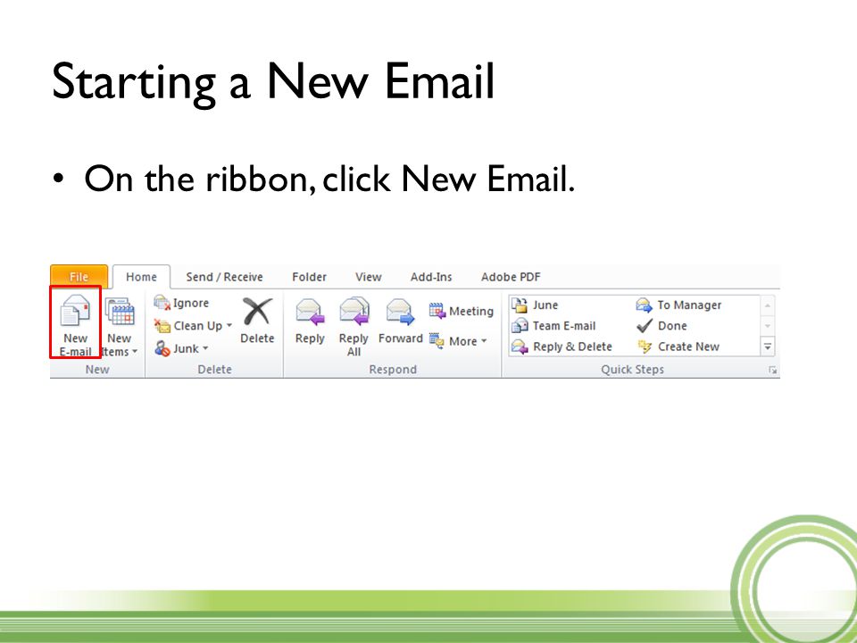 Starting a New  On the ribbon, click New  .