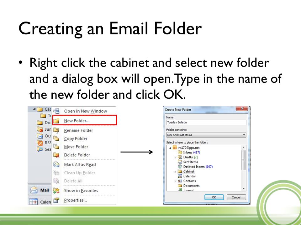 Creating an  Folder Right click the cabinet and select new folder and a dialog box will open.