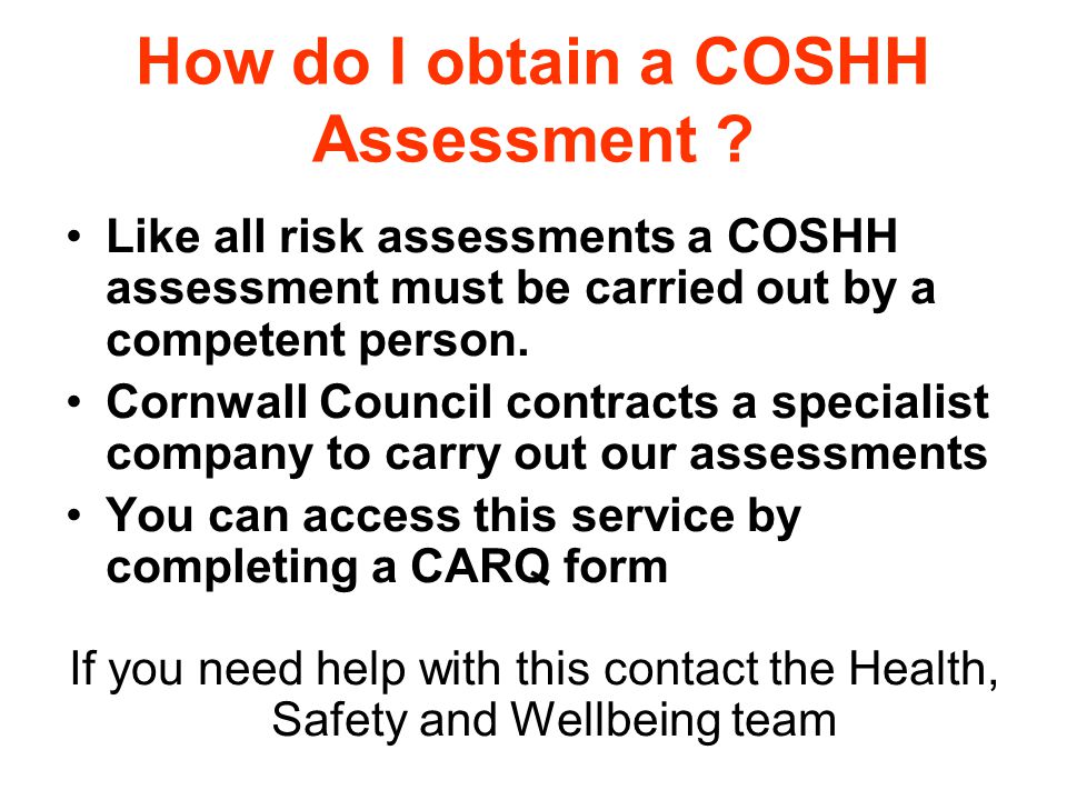 How do I obtain a COSHH Assessment .