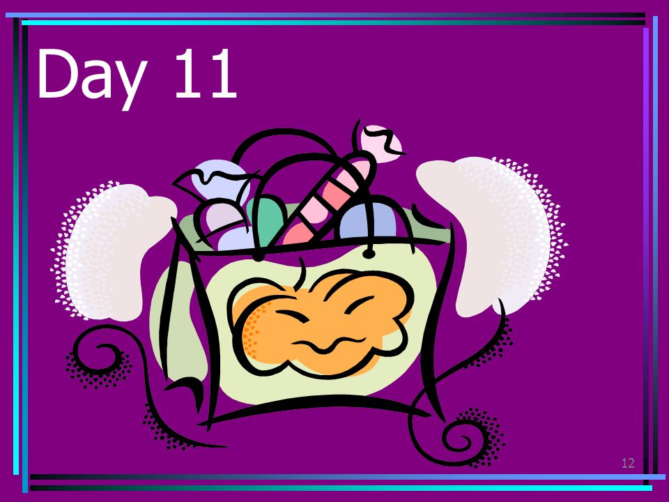 Lent - one day at a time!12 Day 11 Share a treat with someone at home or school.